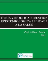 Ética y bioética: cuestión epistemiológica aplicada a la salud
