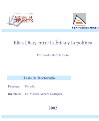 Elías Díaz, entre la Ética y la política 