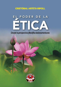 El poder de la ética desde la perspectiva filosófica latinoamericana