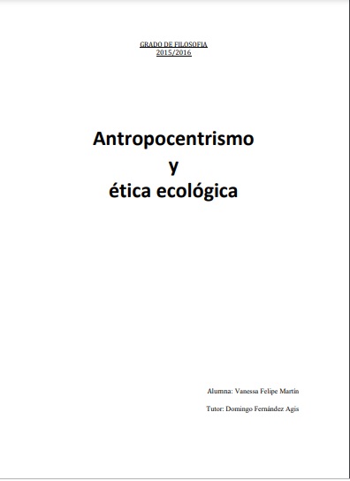 Antropocentrismo y ética ecológica