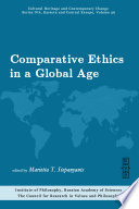Comparative Ethics in a Global Age