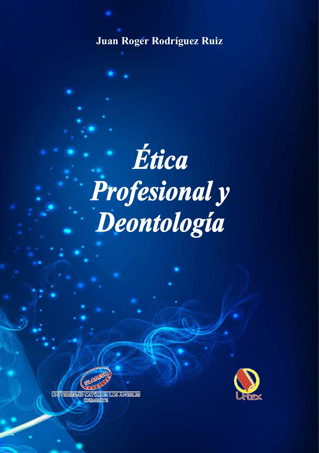 Ética Profesional y Deontología