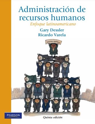 Administración de recursos humanos: Enfoque latinoamericano 