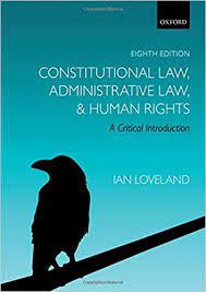 Constitutional Law, Administrative Law, and Human Rights A Critical Introduction