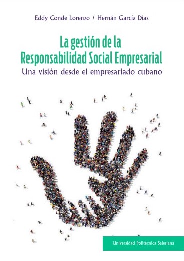 La Gestión de la Responsabilidad Social Empresarial: una visión desde el empresariado cubano