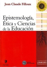 Epistimología, ética y ciencias de la educación